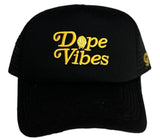 Dope Vibes Trucker Hat